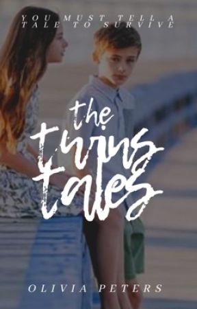 The Twins' Tales by idyllicIy