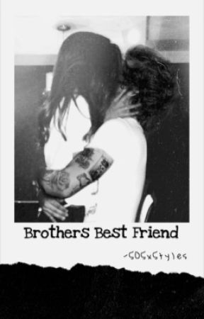 Brothers Best Friend |H.E.S| by SOSxStyles