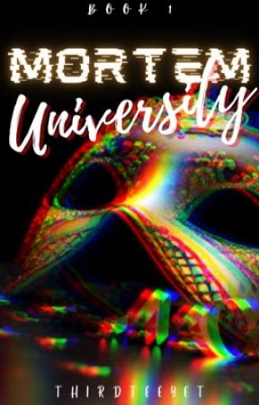 Mortem University by ThirdTeeYet