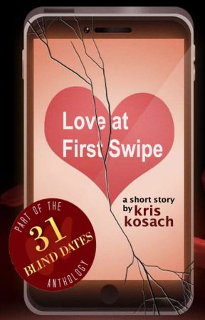 Love at First Swipe by kriskosach