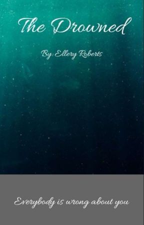 The Drowned by Ellie-belle764