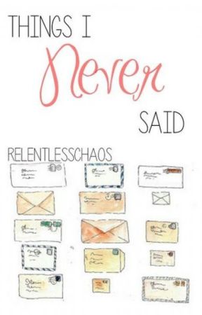 Things I Never Said (Calum Hood AU) by RelentlessChaos