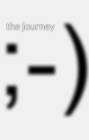 the journey by 143tay
