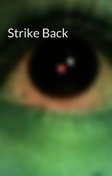 Strike Back by darkangel18