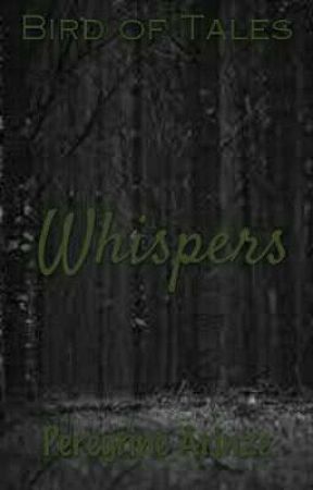 Whispers by PeregrineArinze