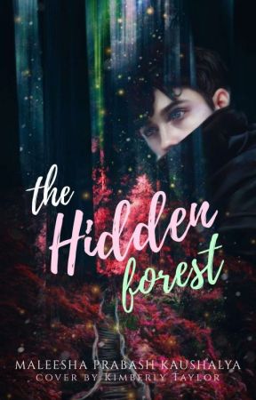 The Hidden Forest by Maleesha_M