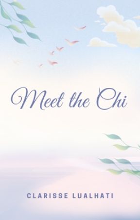 MEET THE CHI by lalice0610