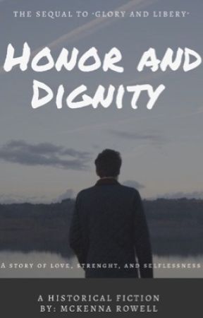 Honor and Dignity by mckennarowell