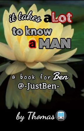 it takes a lot to know a man by danthomas880