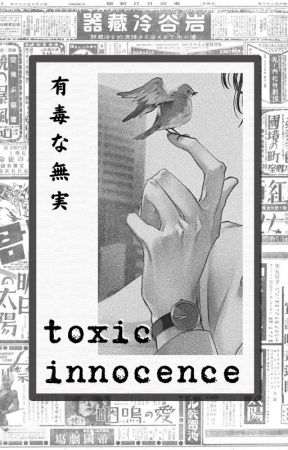Toxic Innocence || KTH by KirenXBts