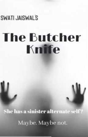 The Butcher Knife by vagabondwrites