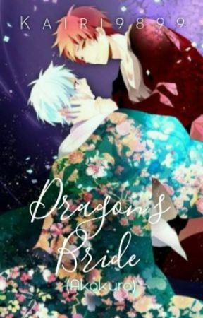 Dragon's Bride (Akakuro) by Kairi9899