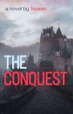 The Conquest by Noaan23
