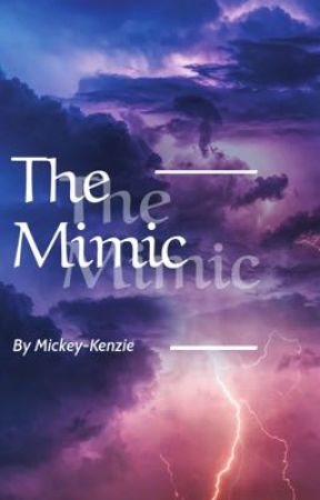 The Mimic by Mickey-Kenzie