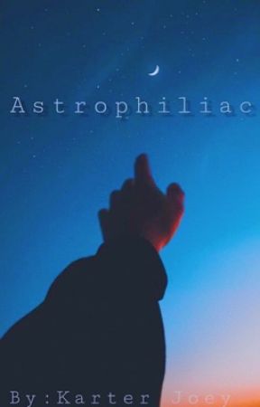 Astrophiliac by sicklykid