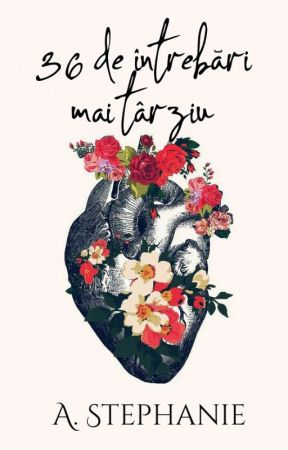 36 de întrebări mai târziu by SinusIridum