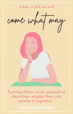 Come What May by novelsandcoffee