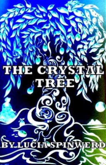 The Crystal Tree by LuciaSpinwerd