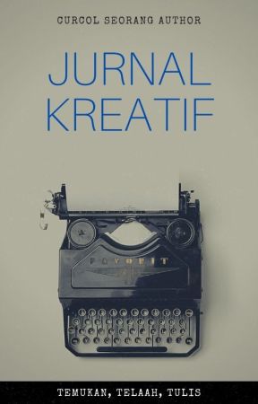 JURNAL KREATIF by diahsulis