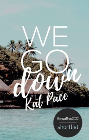 We Go Down by PaceYurself