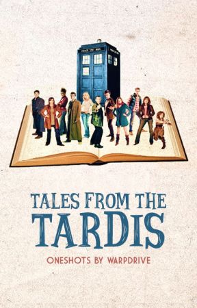Tales from the TARDIS • Doctor Who by scifiphan