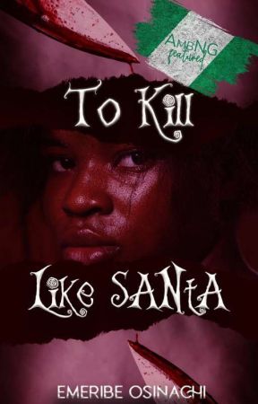 To Kill Like Santa by _eyewrite_