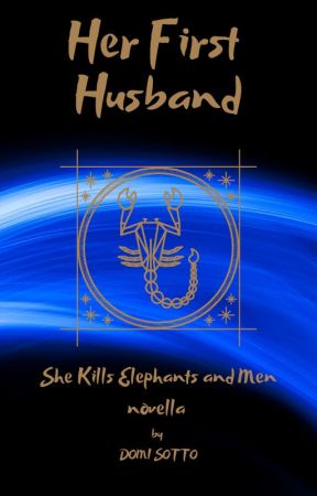 Her First Husband (ONC 2020 * EPIC of DESIRE #1) by DomiSotto