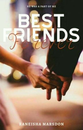 Best Friends Forever by Qveen_Neisha_Boo