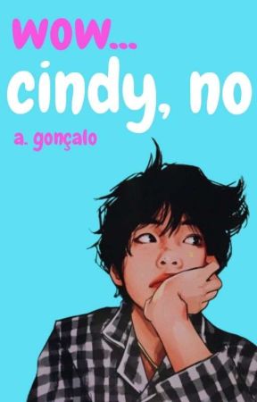 wow...cindy, no by gonsalloo