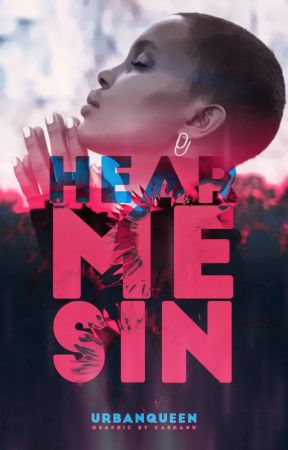 Hear Me Sin by UrbanQueen