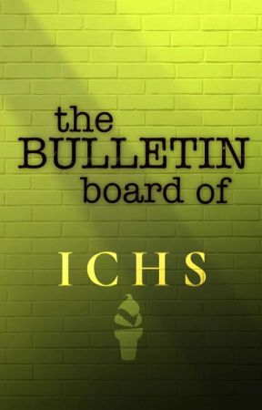 THE BULLETIN BOARD OF ICHS by ICHS-OFFICIAL