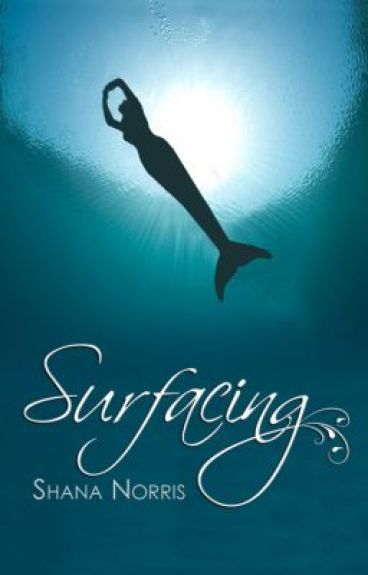 Surfacing - Book One in the Swans Landing Series by ShanaNorris