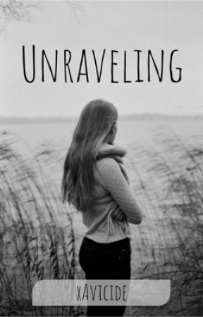 Unraveling by xAconite