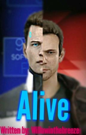 Alive by Willowinthebreeze