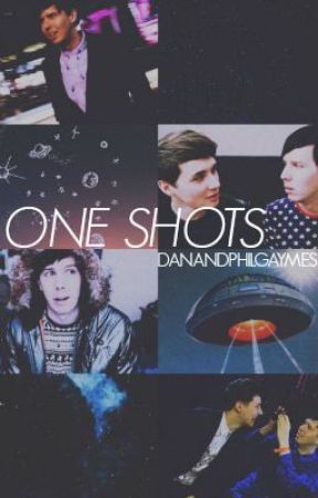 Phan One-Shots by danandphilgaymes
