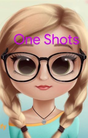 Random Oneshots by MusicLoverO6