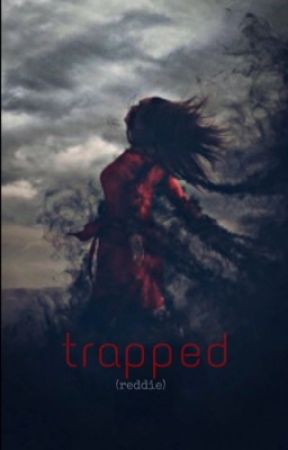 trapped by reddiemix