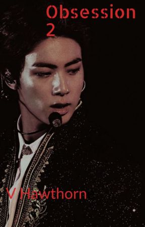 Obsession Book 2 - KSJ by GloballyGorgeous