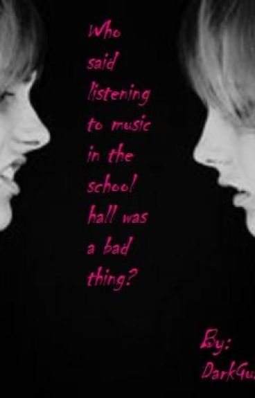 Who said listening to music in the school hall was a bad thing? by DreamingOfTheFuture