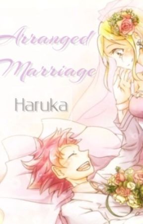 Arranged Marriage(NaLu) by HarukaDere