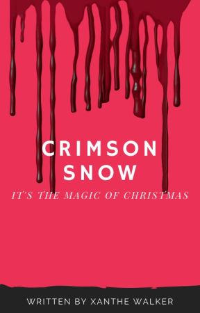 Crimson Snow by XantheWalker