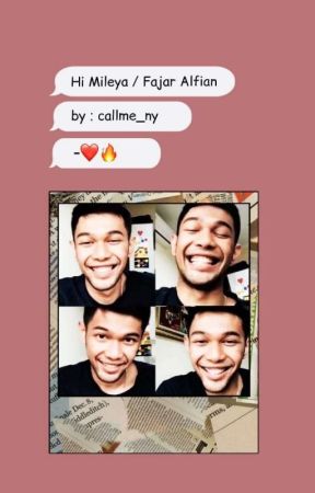 Hi Mileya! | Fajar Alfian by callme_ny
