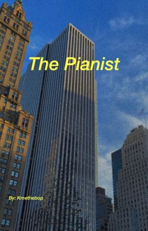 The Pianist by Kmethebop