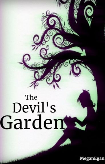 The Devil's Garden by MeganEgan