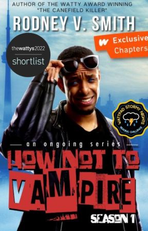 How Not to Vampire - Season 1 by iamRodneyVSmith