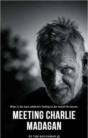 Meeting Charlie Madagan by tbaughmanjr