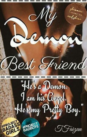 My Demon Best Friend by TFaizun