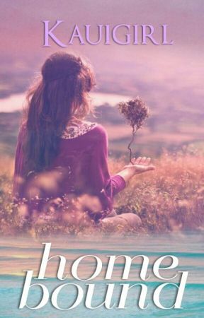 Homebound by kauigirl