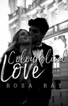 Colourblind Love by RosaRay2