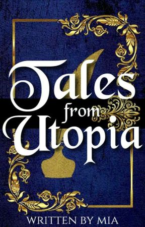 Tales From Utopia by Miabookworm12
